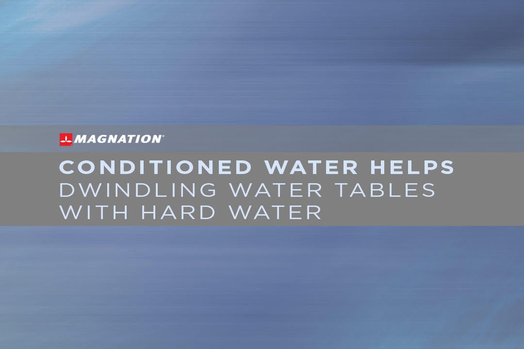 Conditioned Water Helps Dwindling Water Tables with Hard Water
